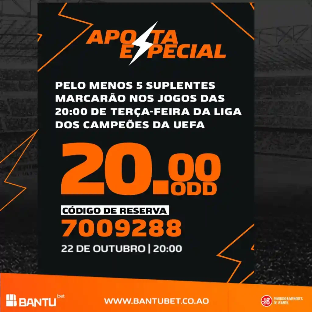 Pelo Menos 5 suplentes marcarão Aposta Especial bantu bet