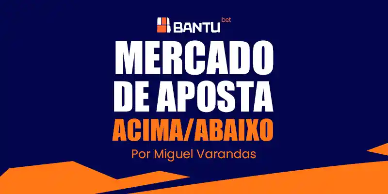 mercado acima/abaixo, Over/Under Bantu Bet
